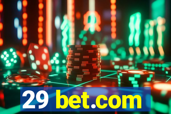 29 bet.com